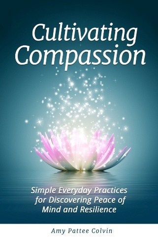 Cultivating Compassion Book by Amy Pattee Colvin